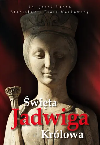 Okładka: Święta Jadwiga. Królowa.