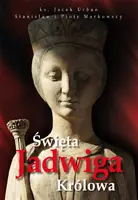 Okładka: Święta Jadwiga. Królowa.