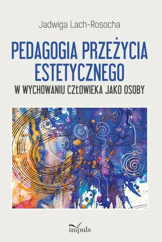 Okładka: Pedagogia przeżycia estetycznego
