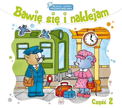 Okładka: Bawię się i naklejam cz. 2