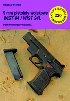 Okładka: 9 mm pistolety wojskowe WIST 94 i WIST 94L