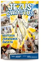 Okładka: Jezus Chrystus Historia Zbawienia Świata