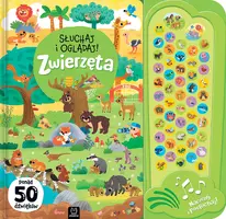 Okładka: Słuchaj i oglądaj! Zwierzęta. Ponad 50 dźwięków