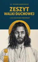 Okładka: Zeszyt Walki duchowej, Czas Duchowej Przemiany
