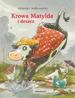 Okładka: Krowa Matylda i deszcz