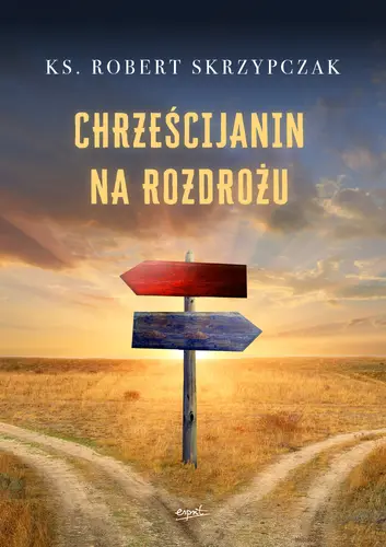 Okładka: Chrześcijanin na rozdrożu