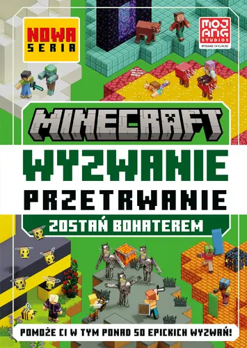 Okładka: Minecraft. Wyzwanie przetrwanie. Zostań bohaterem