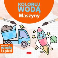 Okładka: Koloruj wodą. Maszyny