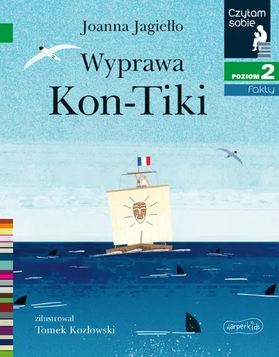 Okładka: Wyprawa Kon-Tiki. Czytam sobie. Poziom 2