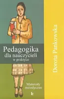 Okładka: Pedagogika dla nauczycieli w praktyce. Materiały metodyczne