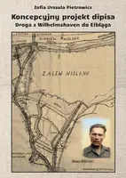 Okładka: Koncepcyjny projekt dipisa. Droga z Wilhelmshaven do Elbląga