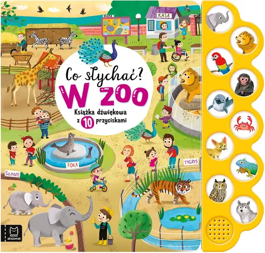 Okładka: Co słychać? W zoo. Książka dźwiękowa z 10 przyciskami