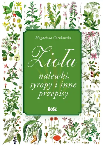 Okładka: Zioła i nalewki