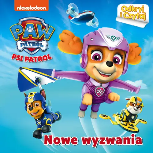 Okładka: Psi Patrol Odkryj i Czytaj Nowe wyzwania