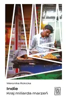 Okładka: Indie. Kraj miliarda marzeń