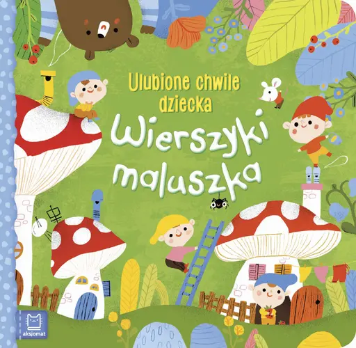 Okładka: Wierszyki maluszka. Ulubione chwile dziecka