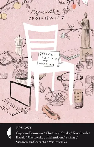 Okładka: Jeszcze dzisiaj nie usiadłam