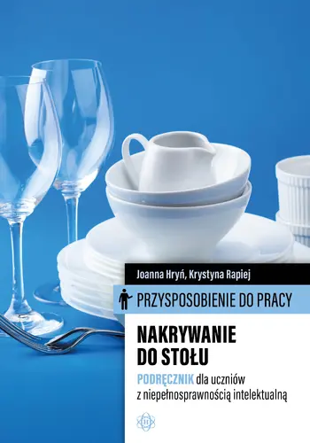 Okładka: Przysposobienie do pracy. Nakrywanie do stołu. Podręcznik