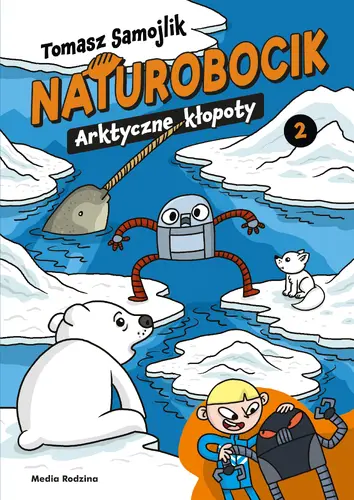 Okładka: Naturobocik. 2. Arktyczne kłopoty