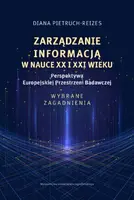 Okładka: Zarządzanie informacją w nauce XX i XXI wieku
