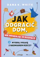 Okładka: Jak odgracić dom nie wpadając w rozpacz