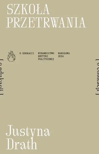 Okładka: Szkoła przetrwania [o edukacji]
