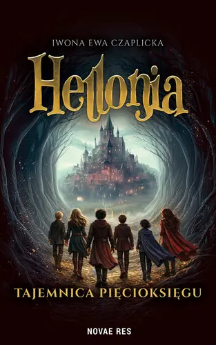 Okładka: Hellonia. Tajemnica Pięcioksięgu