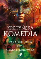 Okładka: Kretyńska komedia. Paradise Crew