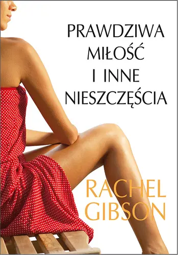 Okładka: Prawdziwa miłość i inne nieszczęścia