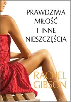 Okładka: Prawdziwa miłość i inne nieszczęścia