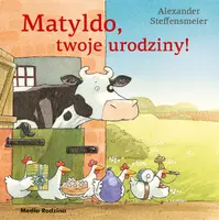 Okładka: Matyldo, twoje urodziny!