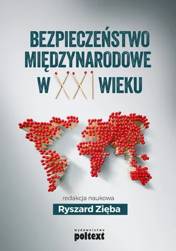 Okładka: Bezpieczeństwo międzynarodowe w XXI wieku