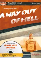 Okładka: Angielski KRYMINAŁ z ćwiczeniami + audiobook A Way Out of Hell (Książka + CD)