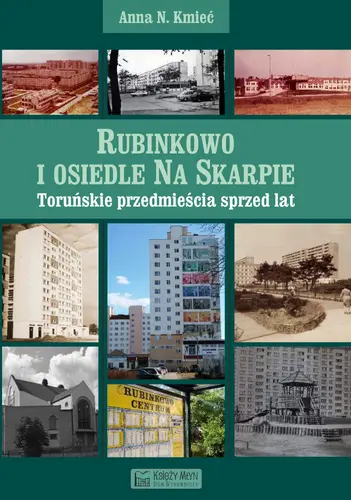 Okładka: Rubinkowo i osiedle Na Skarpie