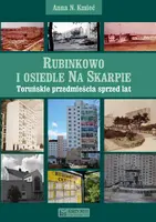 Okładka: Rubinkowo i osiedle Na Skarpie