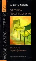 Okładka: Sztuka rozmawiania. Słowa dobra i dyskusje bez sensu