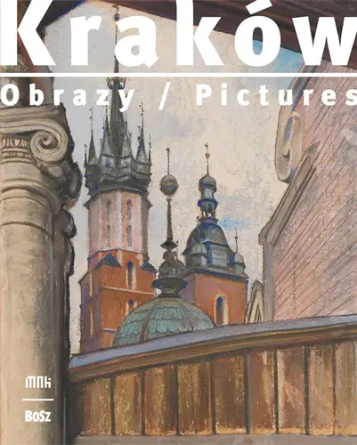Okładka: Kraków. Obrazy / Pictures