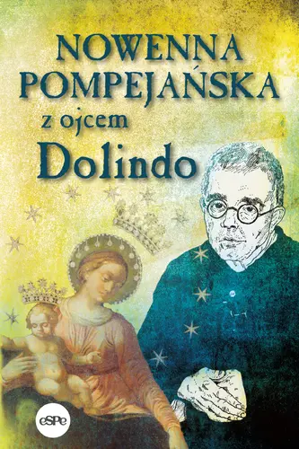 Okładka: Nowenna pompejańska z ojcem Dolindo