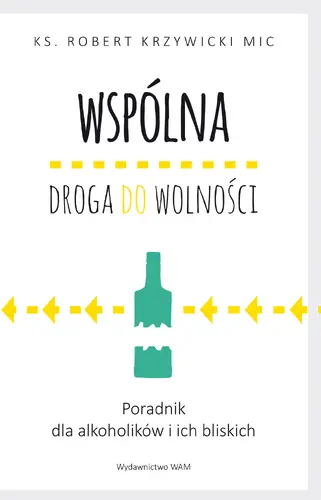 Okładka: Wspólna droga do wolności