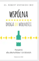 Okładka: Wspólna droga do wolności