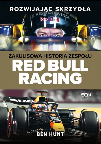Okładka: Rozwijając skrzydła. Zakulisowa historia zespołu Red Bull Racing