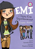 Okładka: Emi i Tajny Klub Superdziewczyn. Źrebaki i rumaki. Tom 5