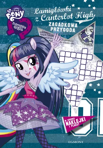 Okładka: Łamigłówki z Canterlot High. Zagadkowa przygoda