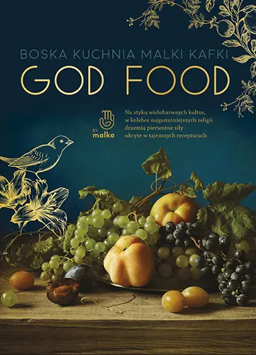 Okładka: God food. Boska kuchnia Malki Kafki