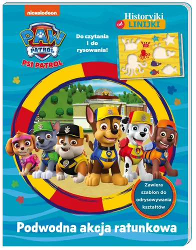 Okładka: Psi Patrol. Historyjki od linijki. Podwodna akcja ratunkowa.