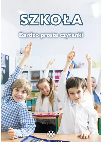 Okładka: Szkoła. Bardzo proste czytanki