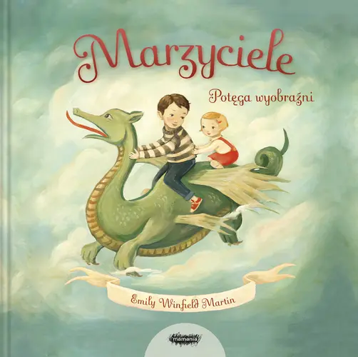 Okładka: Marzyciele. Potęga wyobraźni