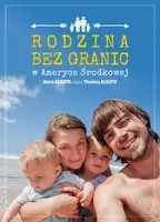 Okładka: Rodzina bez granic w Ameryce Środkowej