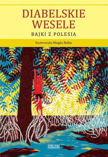 Okładka: Diabelskie wesele. Bajki z Polesia