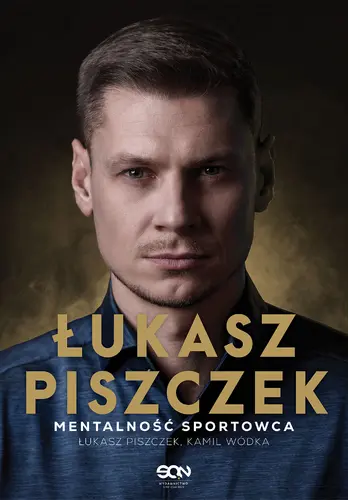 Okładka: Łukasz Piszczek. Mentalność sportowca
